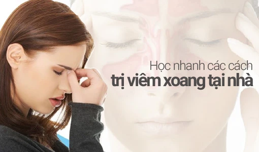 Có nhiều cách trị viêm xoang tại nhà hiệu quả