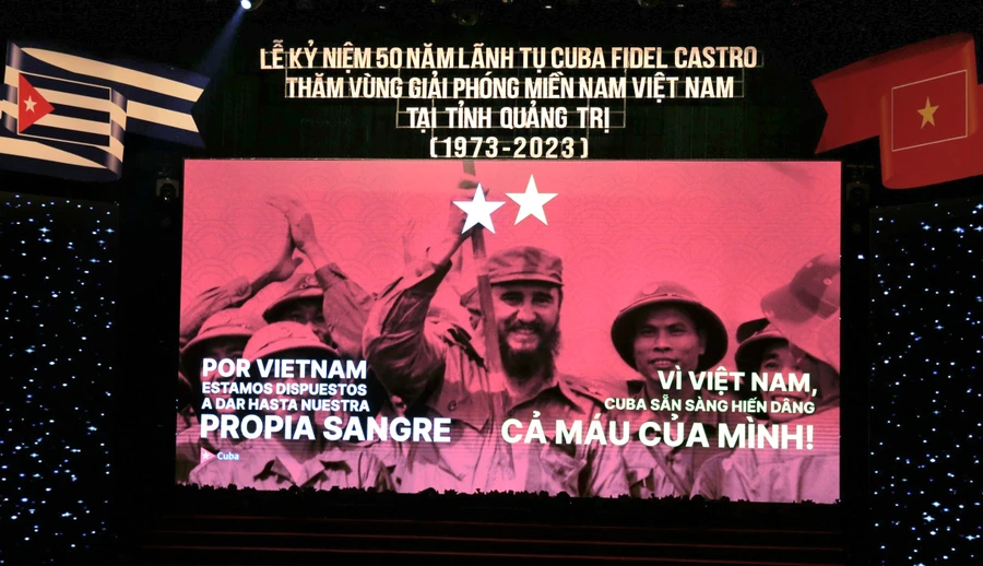 Kỷ niệm 50 năm lãnh tụ Fidel Castro thăm Quảng Trị. 