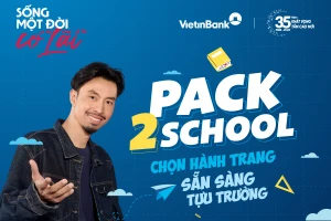 VietinBank chào đón Tân sinh viên 2023 với chiến dịch Pack2School đầy hứng khởi