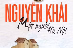  “Một người Hà Nội” của Nguyễn Khải: Hạt bụi vàng của đất Kinh Kỳ