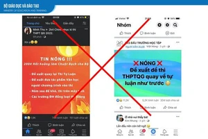 Cảnh báo tin giả về phương án tổ chức thi tốt nghiệp THPT năm 2022