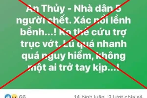 Thông tin sai sự thật được đăng tải đã gây hoang mang dư luận trong thời điểm mưa lũ tại Quảng Bình đang diễn biến phức tạp.