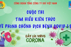 PV GAS tổ chức cuộc thi trực tuyến “Tìm hiểu kiến thức về phòng chống dịch bệnh Covid-19”