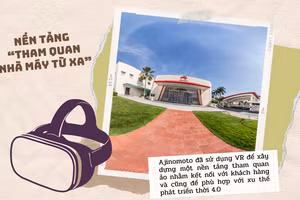 Ý tưởng ‘chuyển đổi số’ hoạt động tham quan nhà máy trong bối cảnh giãn cách