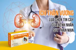 Ích Thận Vương - Lựa chọn tin cậy của bệnh nhân suy thận mạn