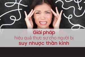 Giải pháp nào cho tình trạng suy nhược thần kinh?