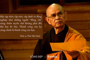 15 lời khuyên từ thiền sư Thích Nhất Hạnh giúp mang ‘chánh niệm’ vào công việc 