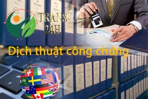 Sử dụng dịch vụ dịch thuật công chứng cần lưu ý những điều gì?