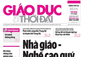 Tin tức báo in 17/11: Nhà giáo - Nghề cao quý