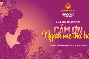 Giao lưu trực tuyến 'Cảm ơn người mẹ thứ hai'