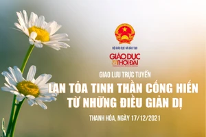 Giao lưu trực tuyến “Lan tỏa tinh thần cống hiến từ những điều giản dị”