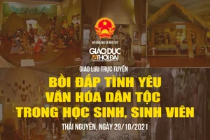 Giao lưu trực tuyến “Bồi đắp tình yêu văn hóa dân tộc trong học sinh, sinh viên”