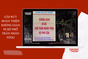 Gấp rút hoàn thiện không gian đi bộ phố Trần Nhân Tông