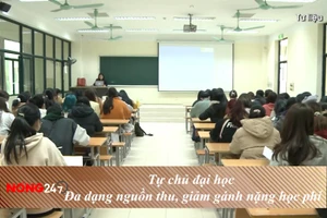 NÓNG 247| Tự chủ đại học: Đa dạng nguồn thu, giảm gánh nặng học phí