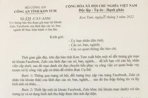 Công an tỉnh Kon Tum thông báo đến các cơ quan, ban ngành và người dân cảnh giác trước thủ đoạn lừa đảo mới.