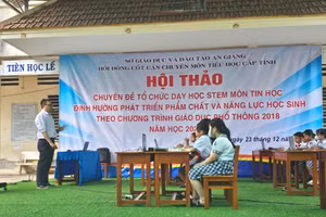 An Giang tổ chức Hội thảo Chuyên đề "Tổ chức dạy học STEM môn Tin học theo Chương trình GDPT 2018".