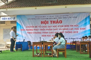 An Giang tổ chức Hội thảo Chuyên đề "Tổ chức dạy học STEM môn Tin học theo Chương trình GDPT 2018".