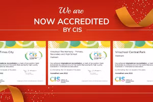 Vinschool The Harmony, Vinshool Times City & Vinschool Central Park đạt giám định CIS