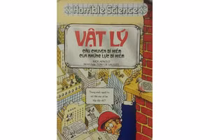 Cuốn sách 'Vật lý: Câu chuyện bí hiểm của những lực bí hiểm' do NXB Trẻ ấn hành. Ảnh: Tấn Quyết