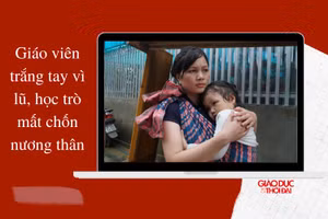 Giáo viên trắng tay vì lũ 