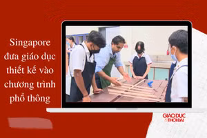 Singapore đưa giáo dục thiết kế vào chương trình phổ thông