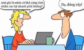 Ứng viên khiến nhà tuyển dụng choáng váng