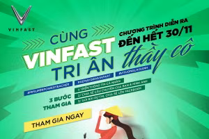 Cuộc thi “Cùng VinFast tri ân thầy cô”: Tổng giải thưởng hơn 500 triệu đồng