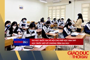 NÓNG 247 | ĐHQG Hà Nội dạy trước một số chương trình đại học cho học sinh THPT