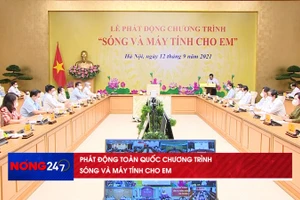 NÓNG 247 | Phát động toàn quốc Chương trình "Sóng và máy tính cho em"