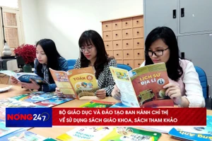 NÓNG 247 | Bộ GD&ĐT ban hành chỉ thị về sử dụng sách giáo khoa, sách tham khảo