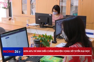 NÓNG 247 | Hơn 45% thí sinh điều chỉnh nguyện vọng xét tuyển đại học