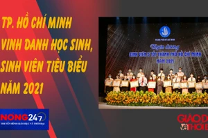 NÓNG 247 | Thành phố Hồ Chí Minh vinh danh học sinh, sinh viên tiêu biểu năm 2021