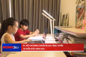 NÓNG 247 | TP. Hồ Chí Minh chuẩn bị dạy học trực tuyến 10 tuần đầu năm học