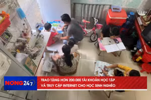 NÓNG 247 | Tặng hơn 200.000 tài khoản học tập và truy cập internet cho HS nghèo