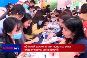 NÓNG 247 | Hỗ trợ tối đa cho thí sinh trong giai đoạn đăng ký nguyện vọng xét tuyển