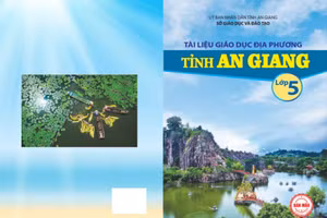 An Giang góp ý nội dung Tài liệu giáo dục địa phương lớp 5.