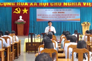 Sở GD&ĐT An Giang sơ kết xây dựng mô hình trường tiểu học đổi mới giáo dục.