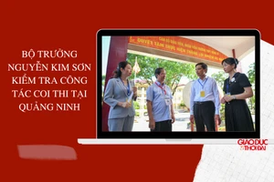 Bộ trưởng Nguyễn Kim Sơn kiểm tra công tác coi thi tại Quảng Ninh