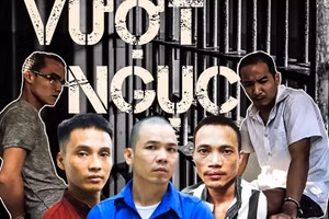 Những phi vụ vượt ngục như phim hành động. 