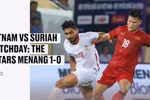 Tuyển Việt Nam được báo Indonesia ca ngợi sau chiến thắng trước Syria.