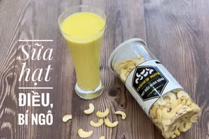 6 cách làm sữa hạt vừa ngon lại giữ dáng đẹp da, trẻ nhỏ tăng cân