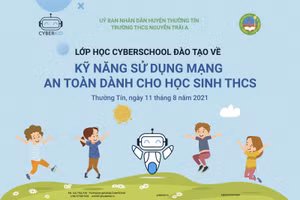 Trường THCS Nguyễn Trãi A phối hợp cùng CyberKid Việt Nam tổ chức dạy trực tuyến về Internet an toàn giữa mùa dịch