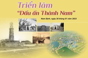 Nhiều hình ảnh, tư liệu quý được trưng bày tại triển lãm ‘Dấu ấn Thành Nam’