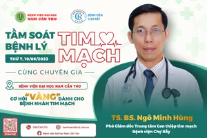 Tầm soát bệnh tim mạch miễn phí cùng chuyên gia TS.BS Ngô Minh Hùng - Bệnh viện Chợ Rẫy.