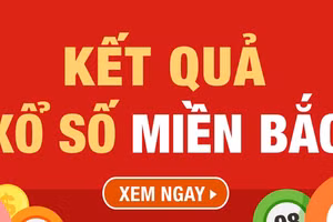 XSMB 15/5 - Kết quả xổ số miền Bắc ngày 15/5/2025