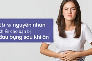 Đau bụng sau khi ăn là tình trạng khá phổ biến xuất phát từ nhiều nguyên nhân khác nhau.