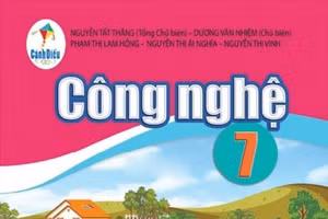 Những điểm mới đặc sắc của sách giáo khoa Công nghệ 7 bộ Cánh Diều