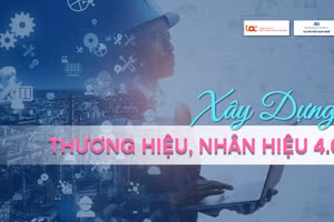 Xây dựng thương hiệu, lời khuyên 'vàng' cho doanh nghiệp