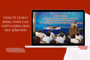 Tăng tỷ lệ huy động, nâng cao chất lượng giáo dục mầm non