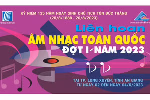 Liên hoan Âm nhạc toàn quốc đợt I năm 2023 sẽ diễn ra từ ngày 2 - 4/6 tại An Giang.